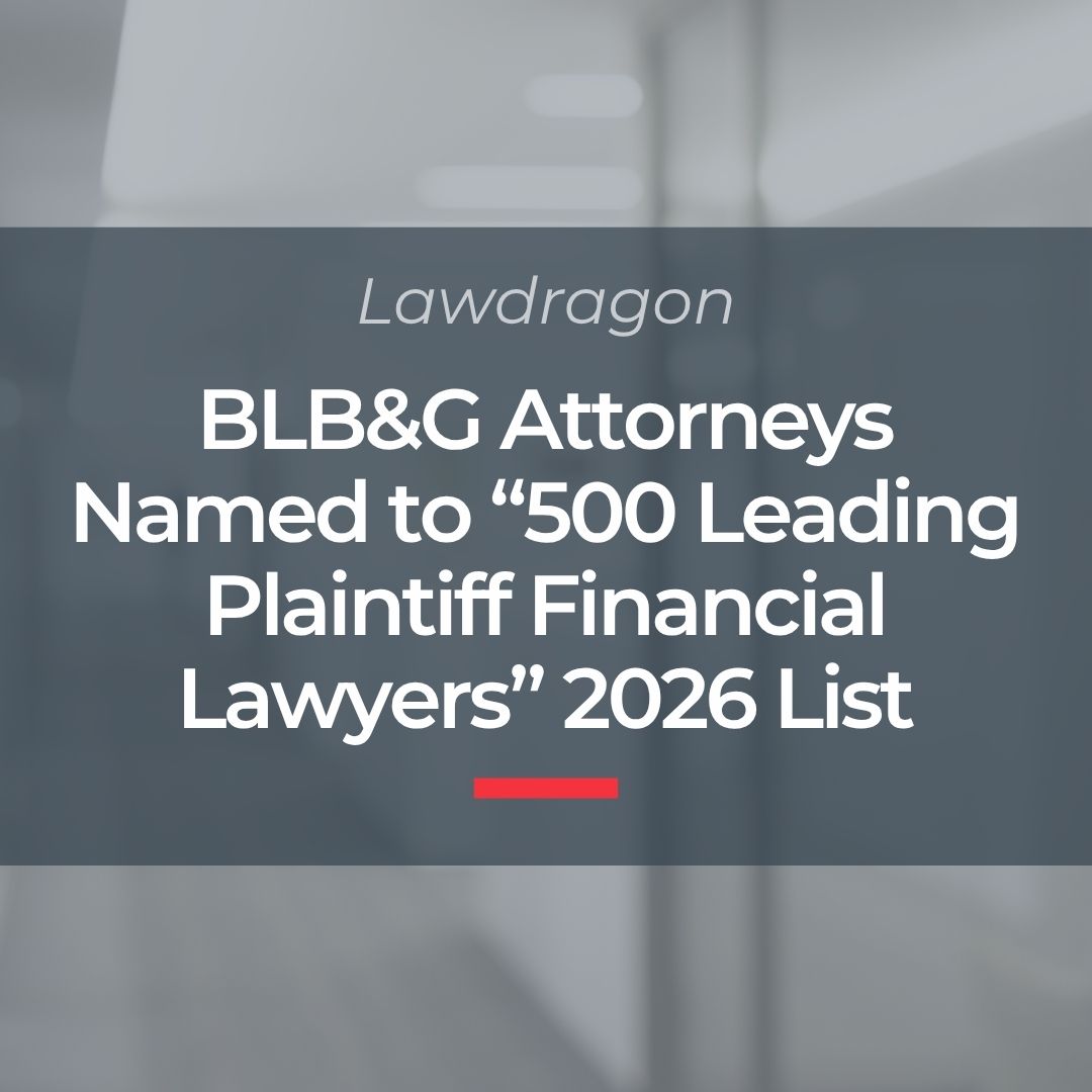 All BLB&G Partners and Special Governance Counsel Named to <em>Lawdragon</em>’s 2026 “500 Leading Plaintiff Financial Lawyers” List
